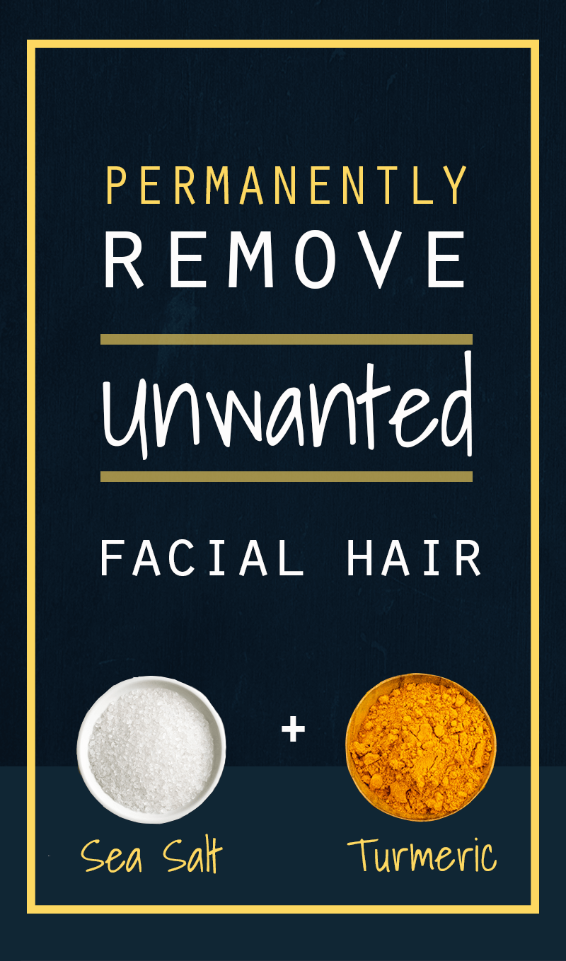 How To Permanently Remove Facial Hair With Turmeric And Sea Salt 1