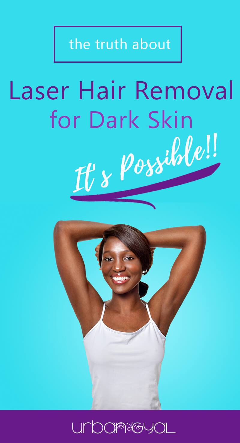Laser Hair Removal for Dark Skin Tones