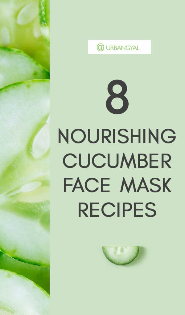 8 DIY Nourishing Cucumber Face Masks 9
